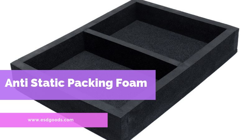 Anti Static Packing Foam  Static Foam Roll Shippers - ESD Goods